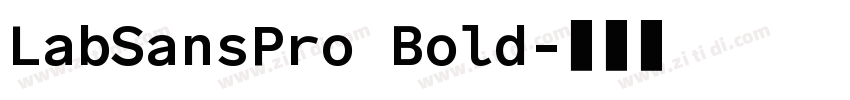LabSansPro Bold字体转换